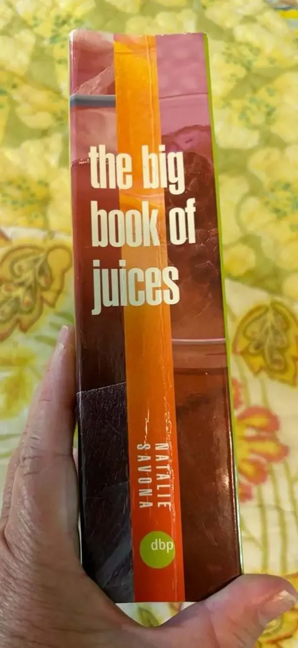 GUC The Big Book of Juices: More than 400 Natural Blends for Health, by Savona